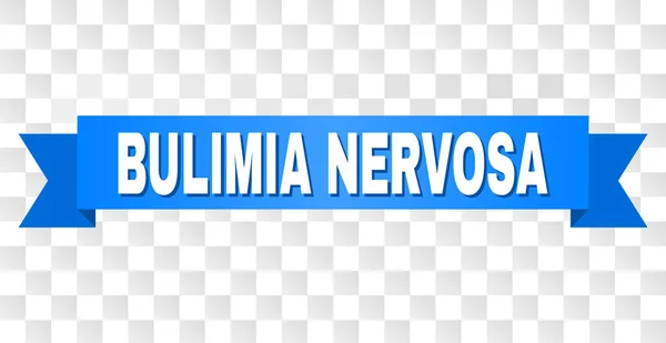 Fita azul com BULIMIA NERVOSA Título —  Vetores de Stock