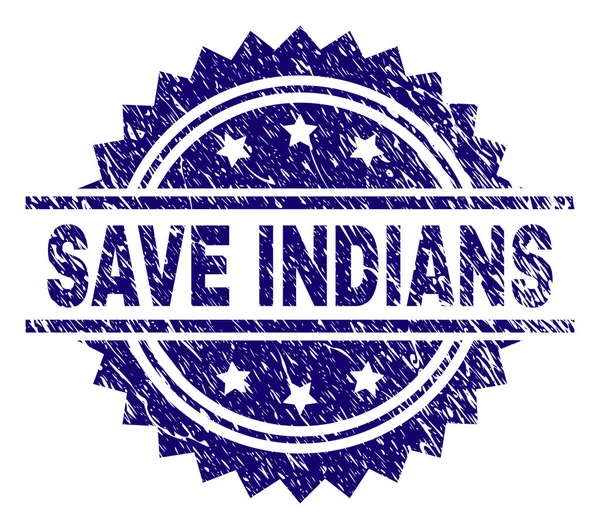 Grunge Texturé SAVE INDIANS Timbre sceau — Image vectorielle