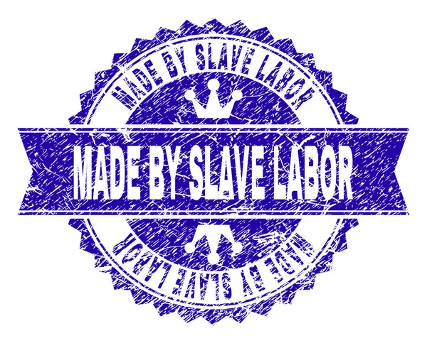 Grunge Textured MADE BY SLAVE LABOR Stamp Seal with Ribbon — Stock Vector