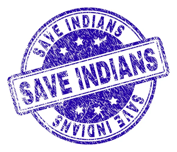 Grunge Texturé SAVE INDIANS Timbre sceau — Image vectorielle