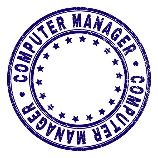 Grunge Textured COMPUTER MANAGER Round Stamp Seal — Stock Vector