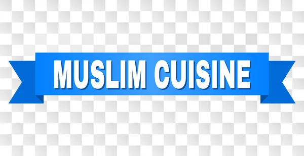 Blue Ribbon with MUSLIM CUISINE Caption — Stock Vector