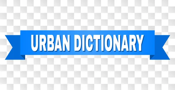 Niebieską taśmą z tekstem Urban Dictionary — Wektor stockowy