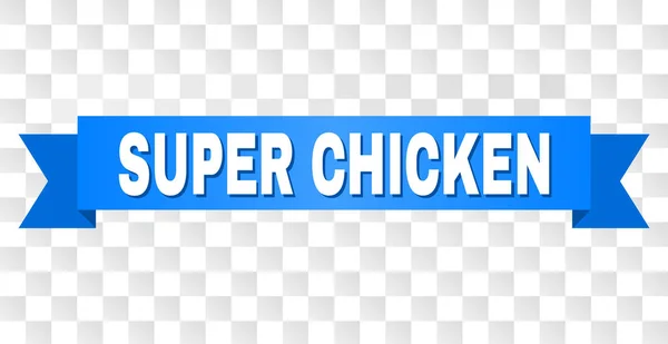 Ruban bleu avec SUPER CHICKEN Titre — Image vectorielle