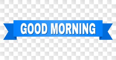 Resim yazısı ile mavi şerit Günaydın