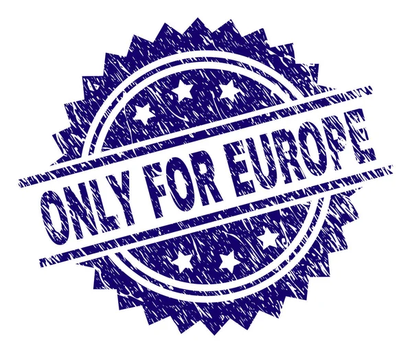 Csak az Európa pecsétbélyeg texturált grunge — Stock Vector