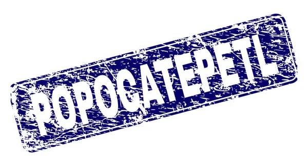 Царапанная марка POPOCATEPETL с округлым прямоугольником — стоковый вектор