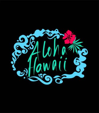 El t gömlek baskı ile yazı, ebegümeci ve okyanus dalgaları siyah arka plan üzerine Aloha Hawaii çizimi