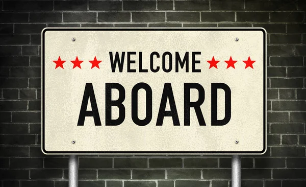 Welcome Aboard - road sign motivational message