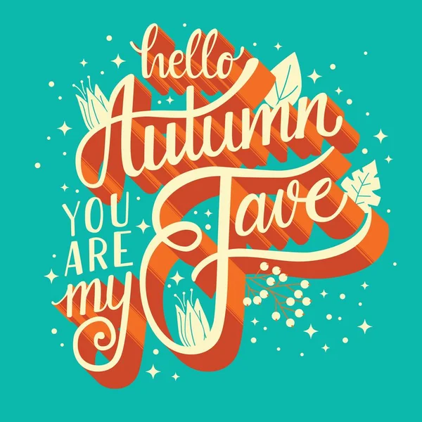 Herfst u bent mijn fave, hand belettering typografie moderne Poster Design — Stockvector