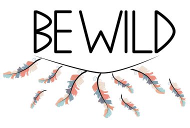 Vahşi olmak. Amerikan, Hint kabile tarzı ifade motive, eşarplı yazıt