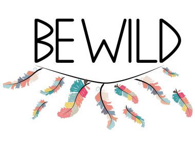 Vahşi olmak. Amerikan, Hint kabile tarzı ifade motive, eşarplı yazıt