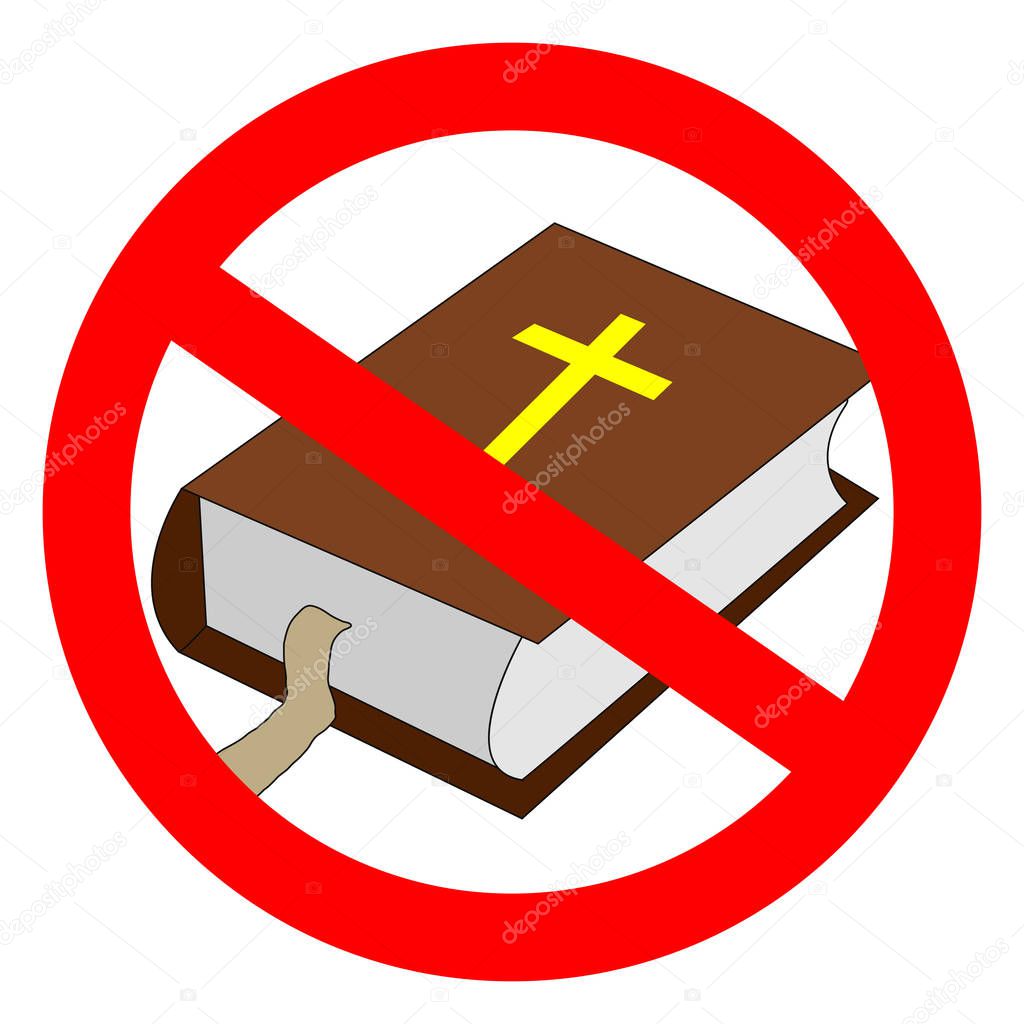 Bible prohibited sign. Atheistic worldview, absence of belief in deities, religious skepticism concept.