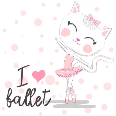 Bale severim. Bale elbise, Pointe Ayakkabı içinde kaligrafi yazı kompozisyon ve dans kedi yavrusu kız ile kız gibi illüstrasyon. bale komik kedi poz