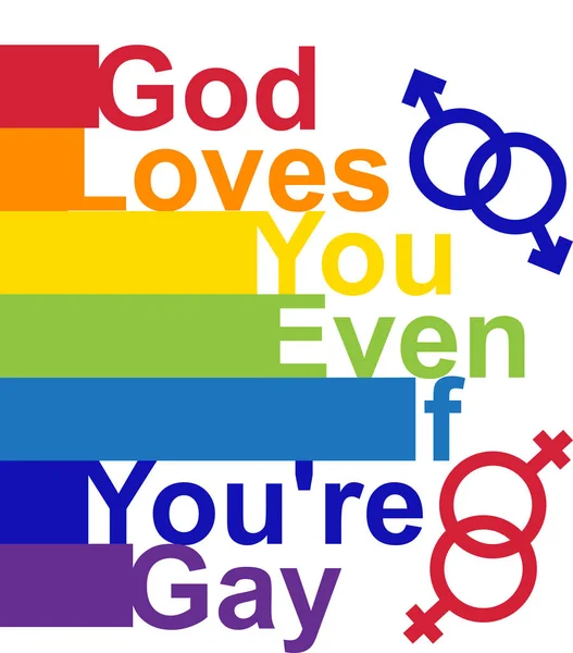 ЛГБТ-концепция, мотивирующая фраза в цветах радуги. Бог любит тебя, даже если ты гей. — стоковый вектор