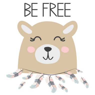 Tüylü sevimli tatlı küçük ayı gülümseyen yüz. Yazıt alıntı Be Free. Grafik tasarım.