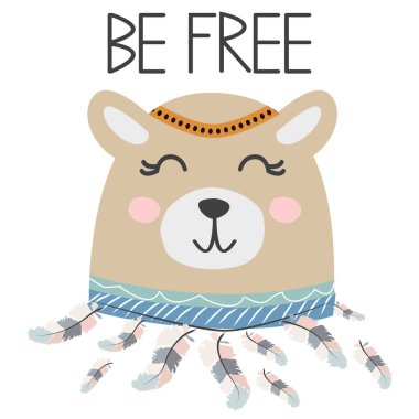 Tüylü sevimli tatlı küçük ayı gülümseyen yüz. Yazıt alıntı Be Free. Grafik tasarım.