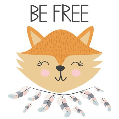 Tüylü sevimli tatlı küçük tilki gülümseyen yüz. Yazıt alıntı Be Free. Grafik tasarım.