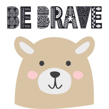 İskandinav tarzında sevimli küçük ayı gülümseyen yüz. Yazıt alıntı Norman etnik tarzında olun. Grafik tasarım.