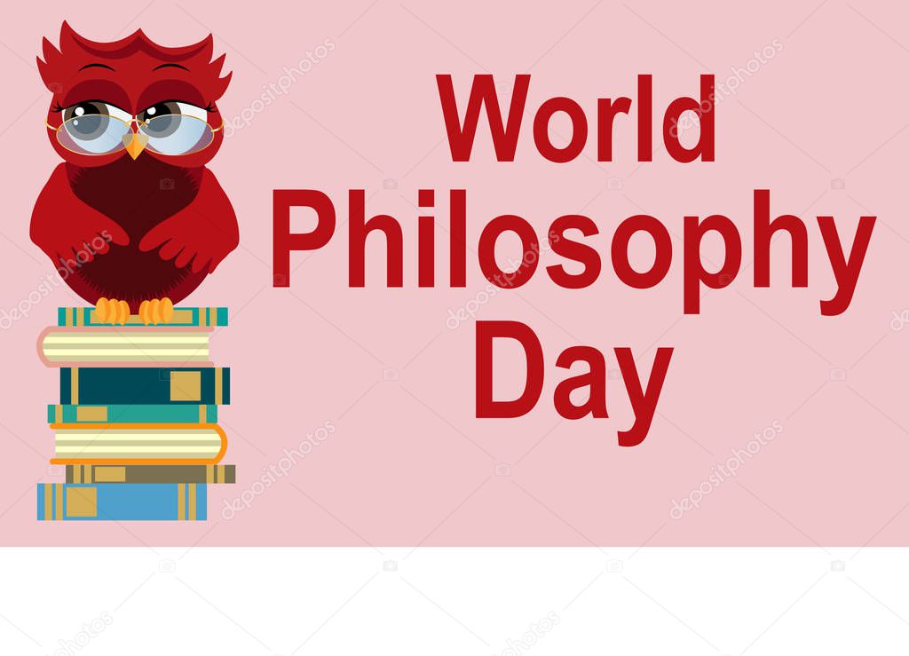 World Philosophy Day. Smart owl on stack of books, open book and lettering on blue background.