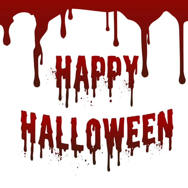 Feliz Día Halloween Deja Caer Mancha Sangre Salpicando Mensajero Texto — Vector de stock