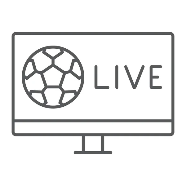 Fútbol tv icono de línea delgada, juego y juego, fútbol signo en vivo, gráficos vectoriales, un patrón lineal sobre un fondo blanco . — Vector de stock