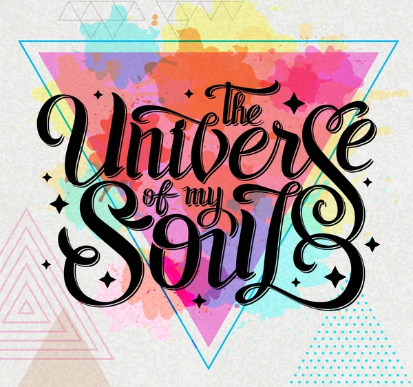 Lettering Typography Design Universe Soul Watercolor Background Vector Illustration — Stock Vector