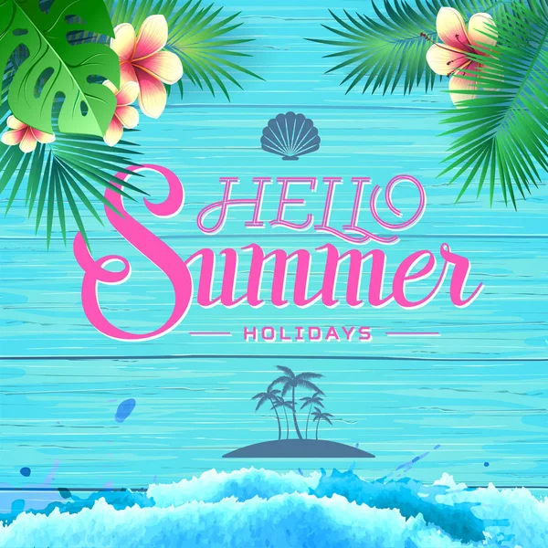 青い木製の背景に夏のポスター レタリング ポスターこんにちは Typograrhy 夏の休日 — ストックベクタ