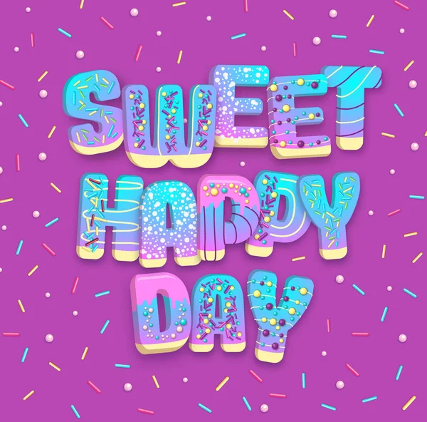 Знамя Типографии Сладкий Счастливый День Пончиками Фастфуд Векторная Иллюстрация — стоковый вектор