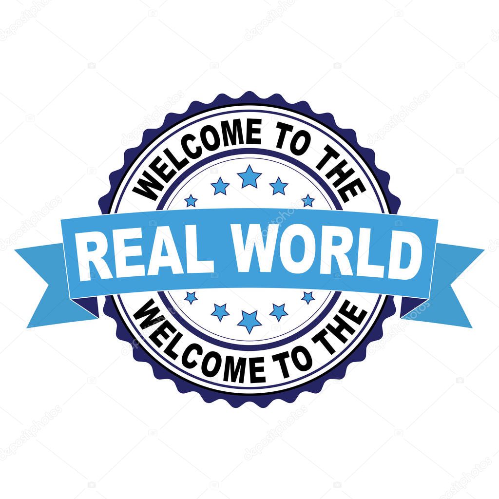 Welcome to he real world blue black rubber stamp illustration vector on white background