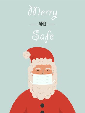Noel Baba, koronavirüse karşı koruyucu bir maske takıyor. Pandemia sırasında Noel. Altında Merry and Safe yazan bayram tebrik kartı. Xmas kutlaması. Yeni yıl 2021. Vektör illüstrasyonu.
