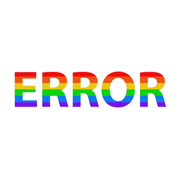 Word error in the colors of the flag lgbt on a white isolated background. Illustration. — ストック写真