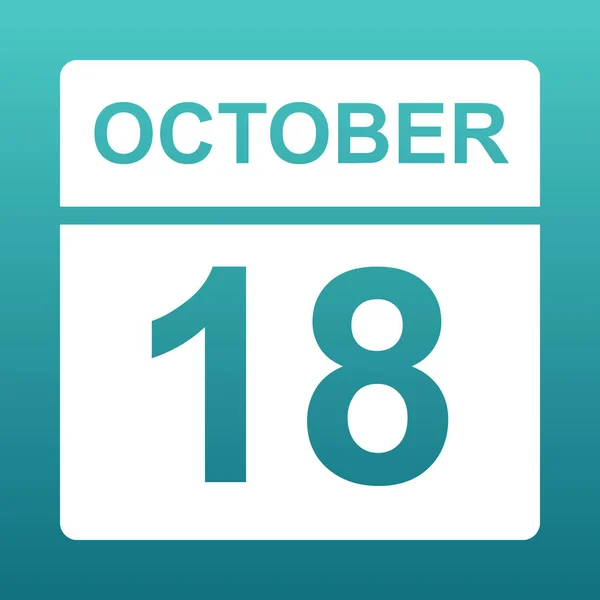 18 жовтня. Білий календар на кольоровому фоні. День у календарі. Вісімнадцятого жовтня. Синій зелений фон з градієнтом . — стоковий вектор