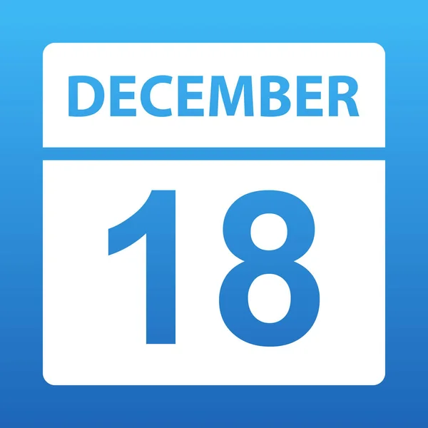 18. Dezember weißer Kalender auf farbigem Hintergrund. Tag im Kalender. 18. Dezember. Vektorillustration. — Stockvektor