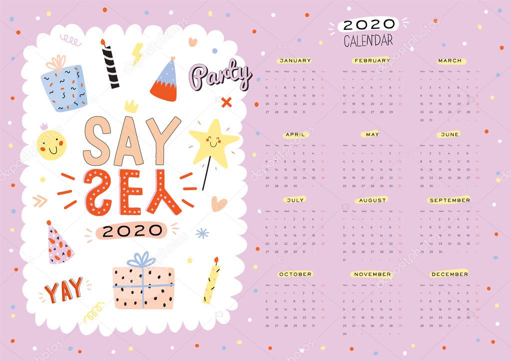 Happy Birthday wall calendar. 2020 Yearly Planner have all Months. Good Organizer and Schedule. Trendy party illustrations, lettering with holiday inspiration quotes. Vector background