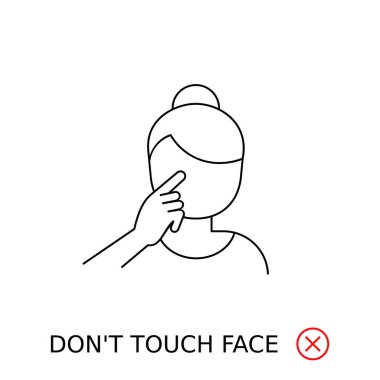Woman touches her face with warning message and stop sign. Don't touch face line icon. Coronavirus prevention tip sign or symbol. Black outline on white background. Vector illustration, flat, clip art clipart