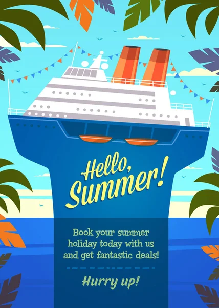 Hola Summer Cita Verano Cartel Vacaciones Verano Fondo Con Crucero — Vector de stock