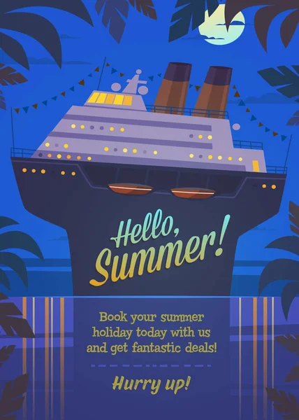 Hola Summer Cita Verano Cartel Vacaciones Verano Fondo Con Crucero — Vector de stock