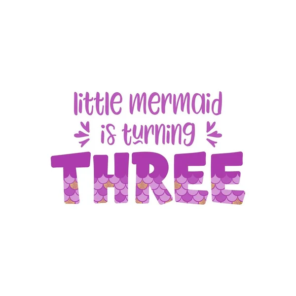 Third Birthday Little Girl Mermaid Scales Vector Illustration Cute Word — Stock Vector