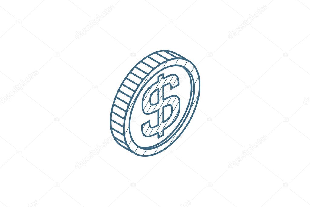 coin dollar, money, finance, currency isometric icon. 3d vector illustration. Isolated line art technical drawing. Editable stroke
