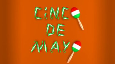 Hareketli metin Cinco de mayo ve iki marakas turuncu zemin üzerine Meksika bayrağı renklerle boyalı ilmekledi 3d animasyon