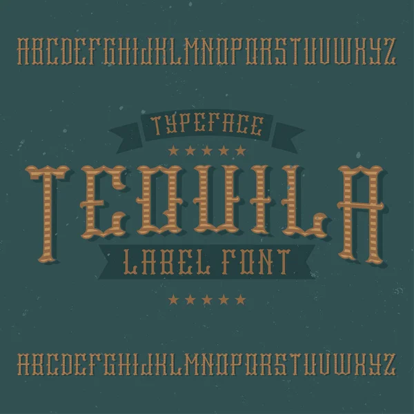 Lettertype voor vintage label met de naam Tequila. — Stockvector