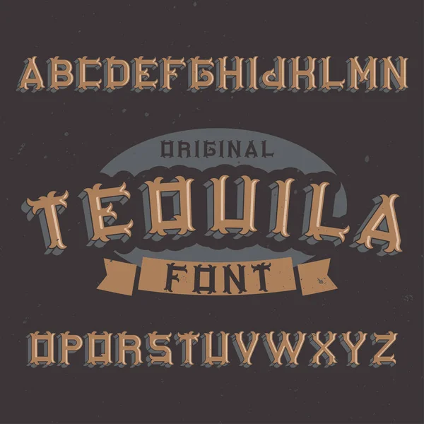 Fonte Vintage label nommée Tequila . — Image vectorielle