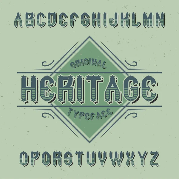 Vintage label font named Heritage. — Stock Vector