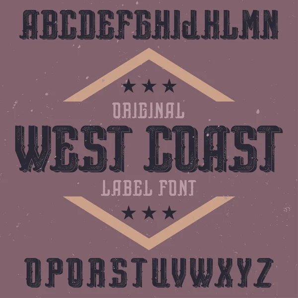 Fonte Vintage label nommée West Coast . — Image vectorielle