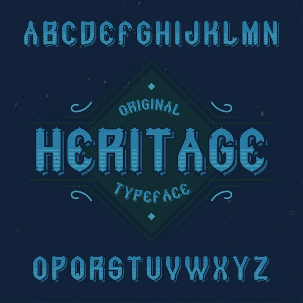 Vintage label fuente llamada Heritage . — Vector de stock