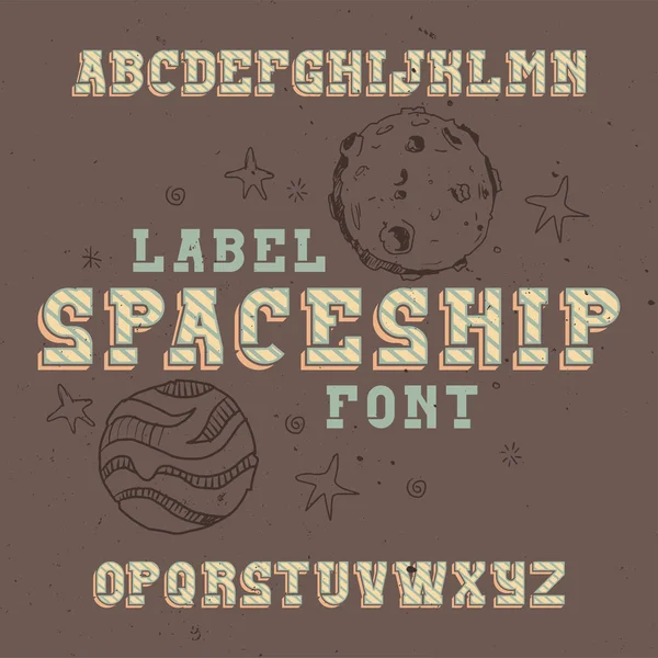 Vintage label fuente llamada Spaceship . — Vector de stock