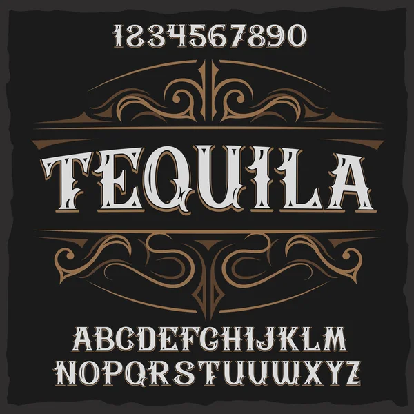 Type d "étiquette vintage nommé" Tequila ". — Image vectorielle