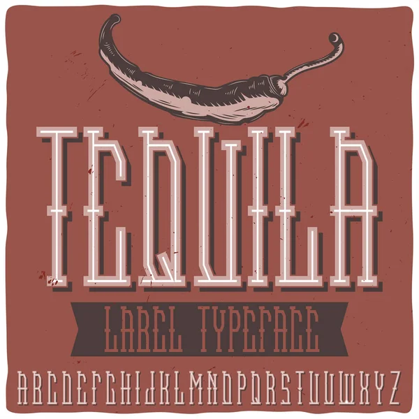 Vintage label lettertype met de naam "Tequila" — Stockvector