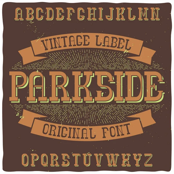 Vintage etikett typsnitt heter ”Parkside". — Stock vektor
